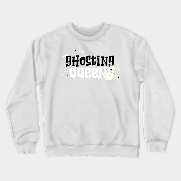 Ghosting queen Crewneck Sweatshirt by Biddie Gander Designs